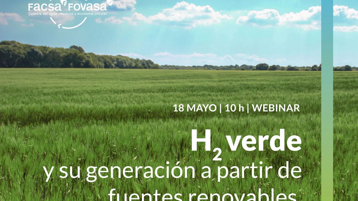 La Cátedra FACSA-FOVASA de la UPV analiza de la mano de expertos del sector el potencial del hidrógeno verde como alternativa a los combustibles fósiles